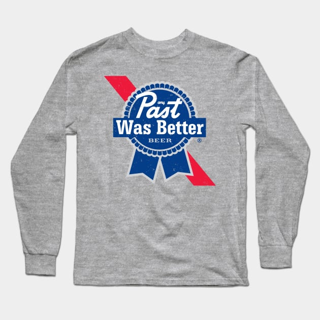 Past beer Long Sleeve T-Shirt by sebasebi